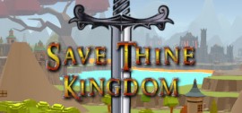 Скачать Save Thine Kingdom игру на ПК бесплатно через торрент