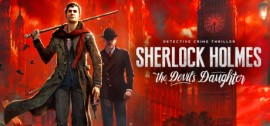 Скачать Sherlock Holmes: The Devil's Daughter игру на ПК бесплатно через торрент