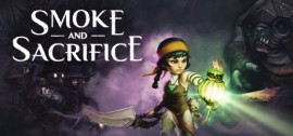 Скачать Smoke and Sacrifice игру на ПК бесплатно через торрент