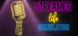 Скачать Streamer Life Simulator игру на ПК бесплатно через торрент