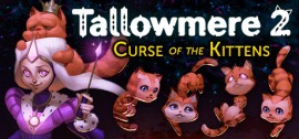 Скачать Tallowmere 2: Curse of the Kittens игру на ПК бесплатно через торрент
