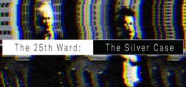Скачать The 25th Ward: The Silver Case игру на ПК бесплатно через торрент