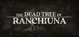Скачать The Dead Tree of Ranchiuna игру на ПК бесплатно через торрент