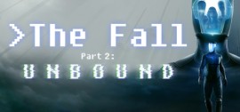 Скачать The Fall Part 2: Unbound игру на ПК бесплатно через торрент