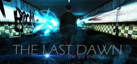 Скачать The Last Dawn : The first invasion игру на ПК бесплатно через торрент