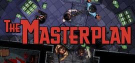 Скачать The Masterplan игру на ПК бесплатно через торрент