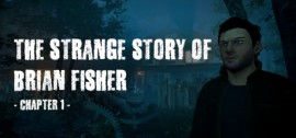 Скачать The Strange Story of Brian Fisher игру на ПК бесплатно через торрент