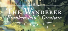 Скачать The Wanderer: Frankenstein’s Creature игру на ПК бесплатно через торрент