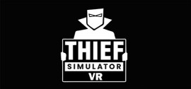 Скачать Thief Simulator VR игру на ПК бесплатно через торрент