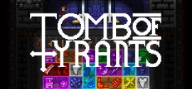 Скачать Tomb of Tyrants игру на ПК бесплатно через торрент