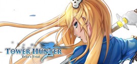 Скачать Tower Hunter:Erza's Trial игру на ПК бесплатно через торрент