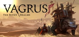 Скачать Vagrus - The Riven Realms игру на ПК бесплатно через торрент