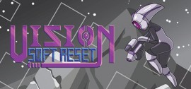Скачать Vision Soft Reset игру на ПК бесплатно через торрент