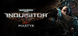 Скачать Warhammer 40,000: Inquisitor - Martyr игру на ПК бесплатно через торрент