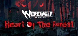 Скачать Werewolf: The Apocalypse — Heart of the Forest игру на ПК бесплатно через торрент