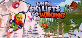 Скачать When Ski Lifts Go Wrong игру на ПК бесплатно через торрент