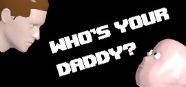 Скачать Who's Your Daddy игру на ПК бесплатно через торрент
