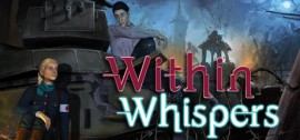 Скачать Within Whispers The Fall игру на ПК бесплатно через торрент