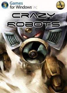 скачать игру Crazy Robots через торрент