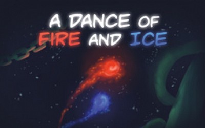 A Dance of Fire and Ice