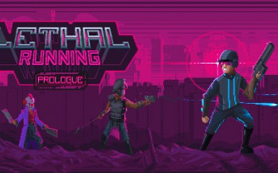 Lethal Running: Prologue